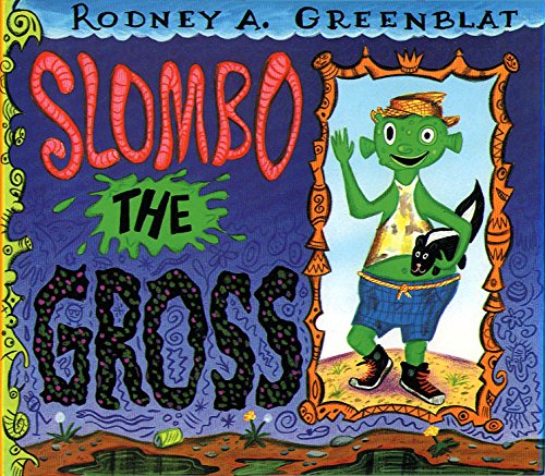 Stock image for Slombo the Gross for sale by Better World Books