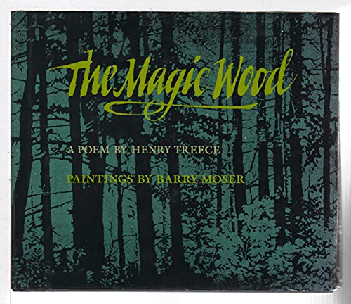 The Magic Wood: A Poem (9780060208028) by Treece, Henry