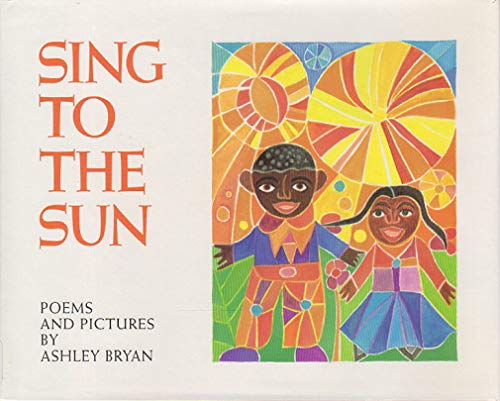 Beispielbild fr Sing to the Sun zum Verkauf von Better World Books