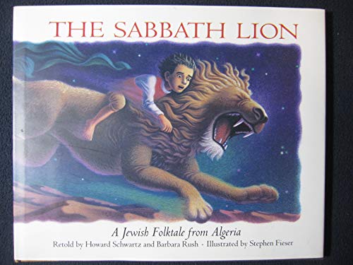 Imagen de archivo de Sabbath Lion: A Jewish Folktale from Algeria a la venta por Your Online Bookstore