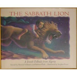 Beispielbild fr The Sabbath Lion: A Jewish Folktale from Algeria zum Verkauf von SecondSale