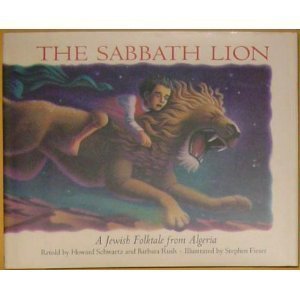 Imagen de archivo de The Sabbath Lion: A Jewish Folktale from Algeria a la venta por HPB Inc.