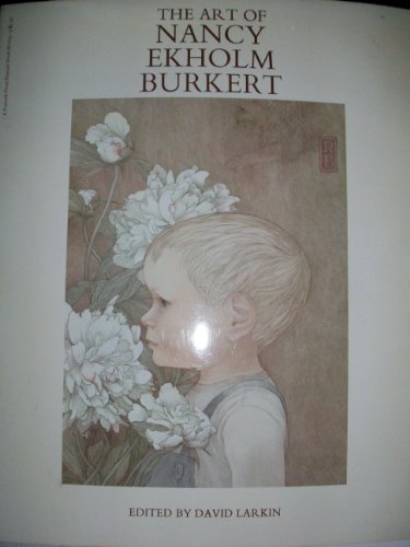Stock image for The Art of Nancy Ekholm Burkert for sale by Acme Book Company