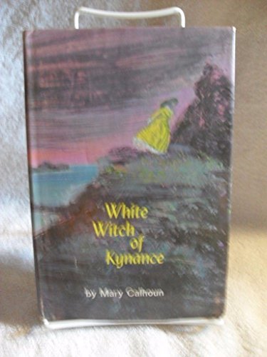 9780060209575: White Witch of Kynance: A Novel