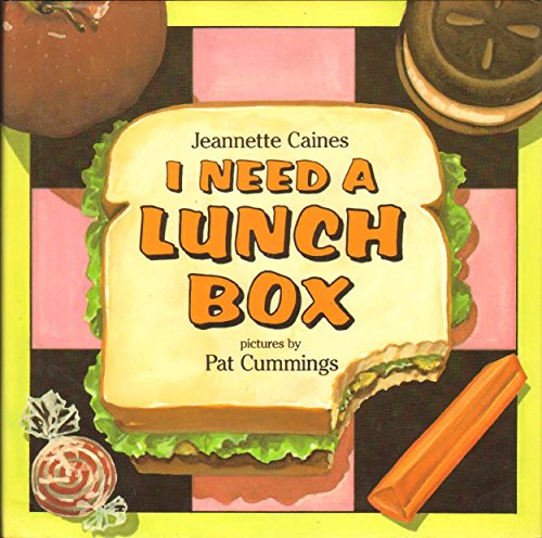 9780060209841: I Need a Lunch Box