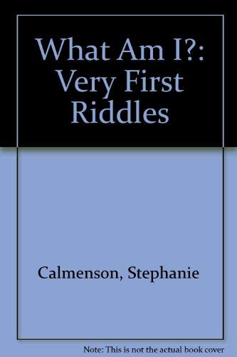 9780060209971: What Am I?: Very First Riddles