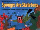 9780060210342: Sponges Are Skeletons (A Let's-read-and-find-out Science Book)