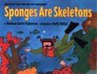 9780060210342: Sponges Are Skeletons: Stage 2