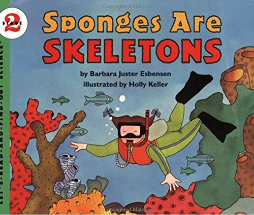 9780060210373: Sponges Are Skeletons (Let's-Read-and-Find-Out Science 2)