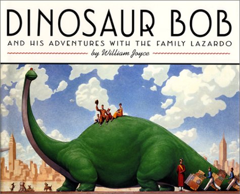 9780060210755: Dinosaur Bob and His Adventures With the Family Lazardo (Reading Rainbow Book)