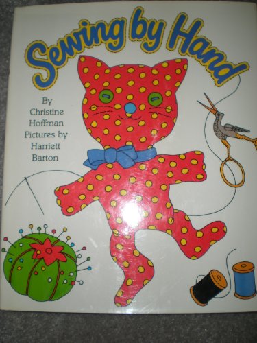 Imagen de archivo de Sewing by Hand a la venta por Half Price Books Inc.