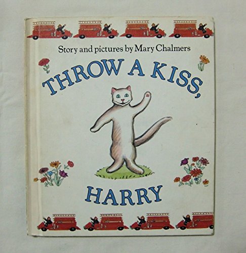 Beispielbild fr Throw a Kiss, Harry zum Verkauf von Better World Books