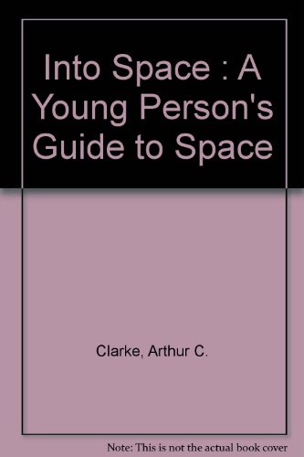 9780060212704: Into Space a young person's guide to space