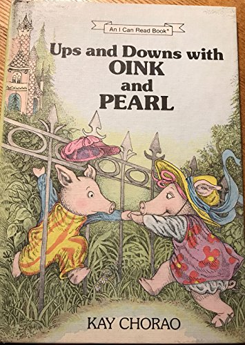 Stock image for Ups and Downs With Oink and Pearl (I Can Read!) for sale by HPB-Movies