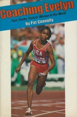 Stock image for Coaching Evelyn: Fast, Faster, Fastest Woman in the World for sale by Irish Booksellers