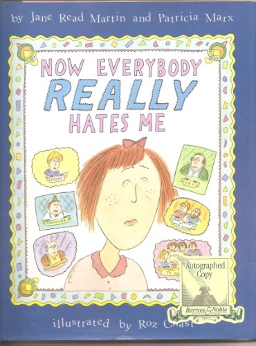 Stock image for NOW EVERYBODY REALLY HATES ME; Signed. * for sale by L. Michael