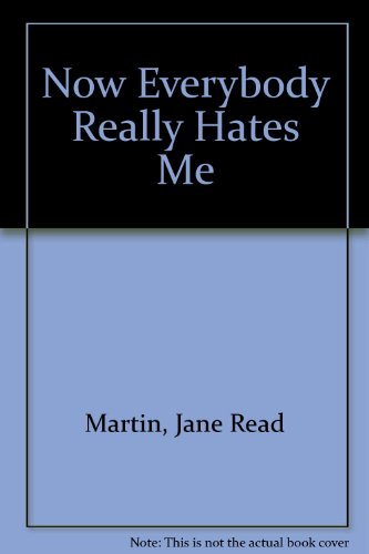 Beispielbild fr Now Everybody Really Hates Me zum Verkauf von Ergodebooks