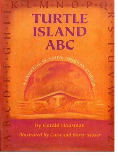 Imagen de archivo de Turtle Island ABC : A Gathering of Native American Symbols a la venta por Better World Books