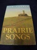 Beispielbild fr Prairie Songs zum Verkauf von Better World Books