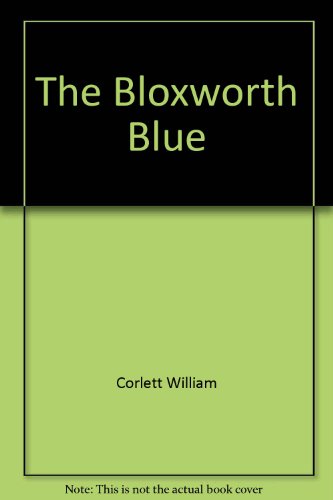 9780060213442: The Bloxworth Blue