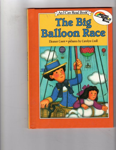 9780060213527: The Big Balloon Race/Newly Illustrated Edition (I CAN READ BOOK)