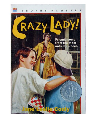 Stock image for Crazy Lady! (Newbery Honor Book) for sale by Montclair Book Center