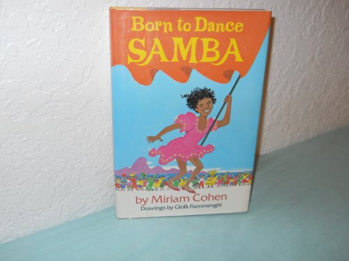 9780060213589: Born to Dance Samba