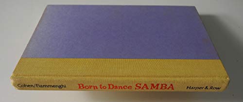 9780060213596: Born to Dance Samba
