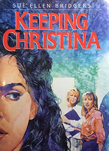 9780060215057: Keeping Christina