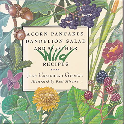 9780060215491: Acorn Pancakes, Dandelion Salad and Other Wild Dishes