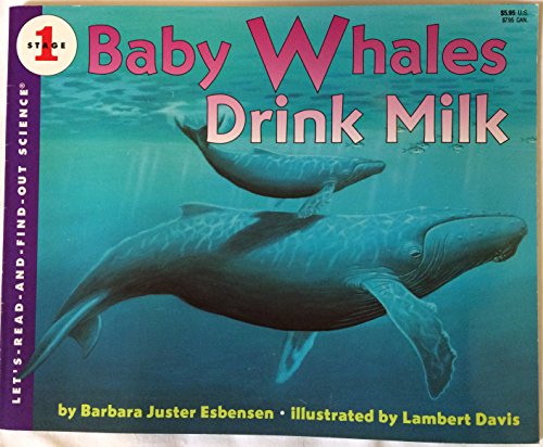 Stock image for Baby Whales Drink Milk for sale by Better World Books