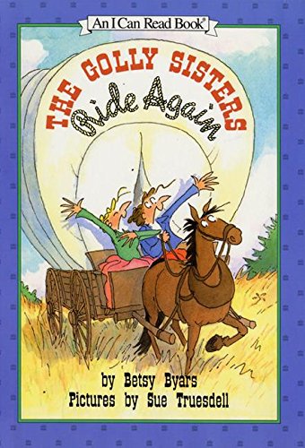 Stock image for The Golly Sisters Ride Again (I Can Read Level 3) for sale by Off The Shelf