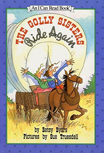 Stock image for The Golly Sisters Ride Again (I Can Read Level 3) for sale by ZBK Books