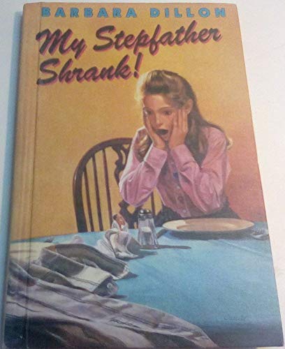 Beispielbild fr My Stepfather Shrank! zum Verkauf von Wonder Book