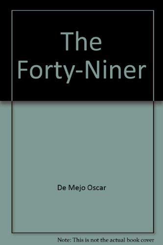 9780060215781: The Forty-Niner