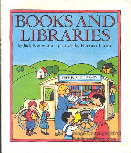 Stock image for Books and Libraries for sale by Better World Books: West