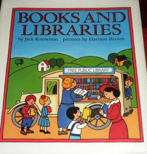 Imagen de archivo de Books and Libraries a la venta por HPB-Emerald