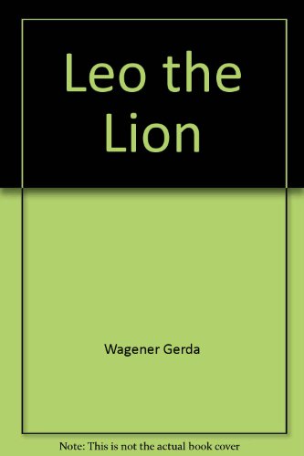 9780060216573: Title: Leo the Lion