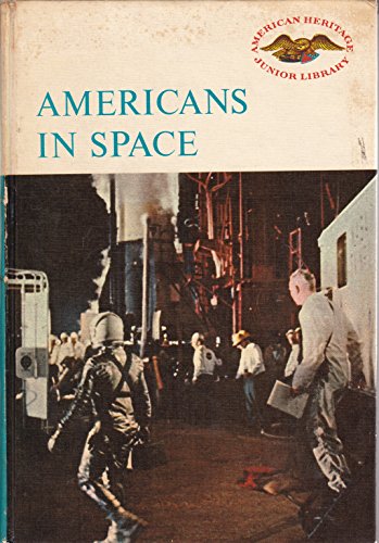 Stock image for Americans In Space for sale by Irish Booksellers
