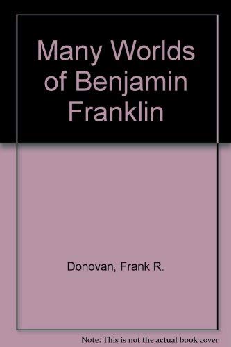 Stock image for Many Worlds of Benjamin Franklin for sale by Ergodebooks