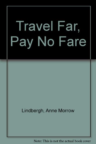 Imagen de archivo de Travel Far, Pay No Fare a la venta por Better World Books