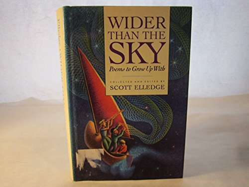 Stock image for Wider Than the Sky: Poems to Grow Up With for sale by SecondSale
