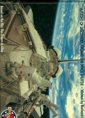 Beispielbild fr The Dream Is Alive : A Flight of Discovery Aboard the Space Shuttle zum Verkauf von Better World Books