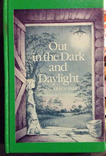 Beispielbild fr Out in the Dark and Daylight zum Verkauf von Better World Books
