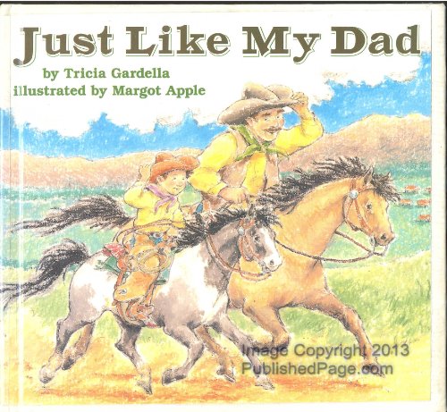 Stock image for Just Like My Dad for sale by Better World Books