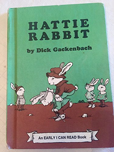 Beispielbild fr Hattie Rabbit (An Early I Can Read Book) zum Verkauf von SecondSale