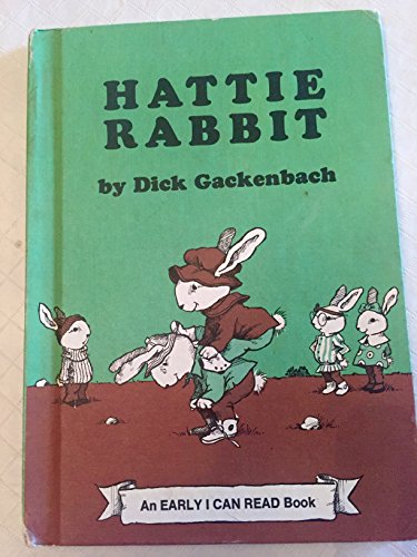 9780060219390: Hattie Rabbit (An Early I Can Read Book)