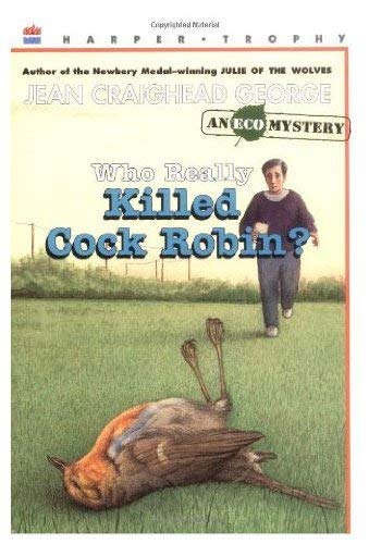 Who Really Killed Cock Robin - An Ecological Mystery