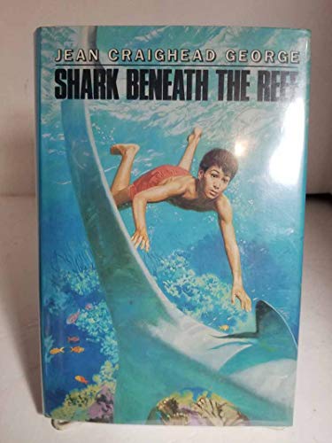 9780060219925: Shark Beneath the Reef
