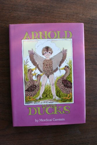 Arnold of the Ducks (9780060220037) by Gerstein, Mordicai